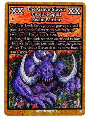 The Grave Slaver